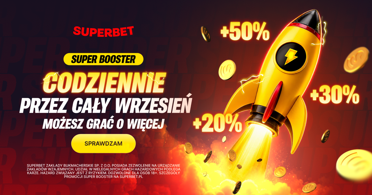Super Booster w Superbet. Codziennie, przez cały wrzesień! - TS Wisła Kraków 1906 - Przestrzeń Białej Gwiazdy