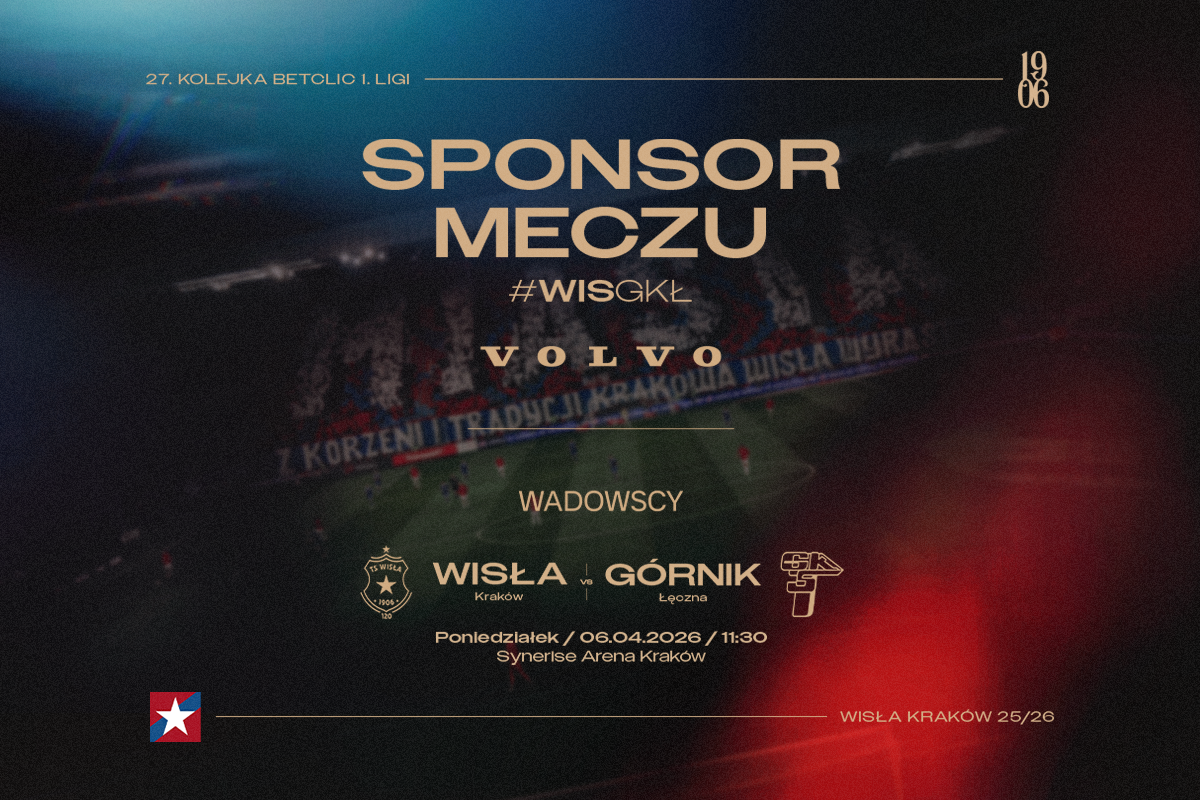 Volvo Wadowscy Sponsorem Meczu z Górnikiem Łęczna - Wisła Kraków® Official Platform