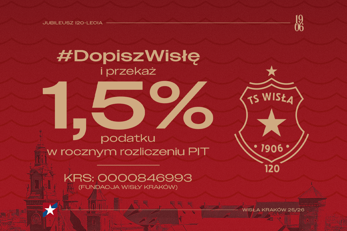 Dopisz Wisłę! Przekaż 1,5% podatku w rocznym rozliczeniu PIT - Wisła Kraków® Official Platform