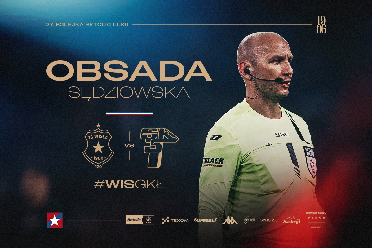 #WISGKŁ: Obsada sędziowska - Wisła Kraków® Official Platform