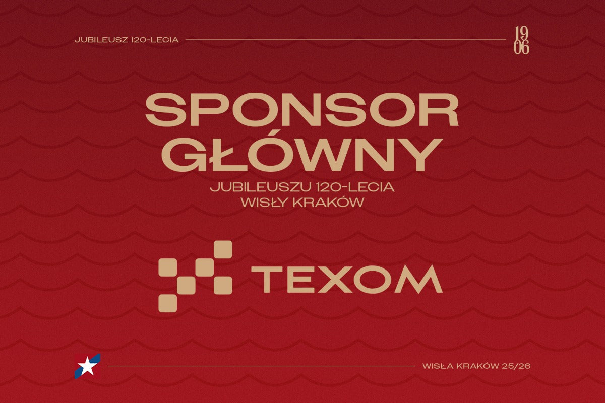TEXOM Sponsorem Głównym obchodów 120-lecia Wisły Kraków - Wisła Kraków® Official Platform