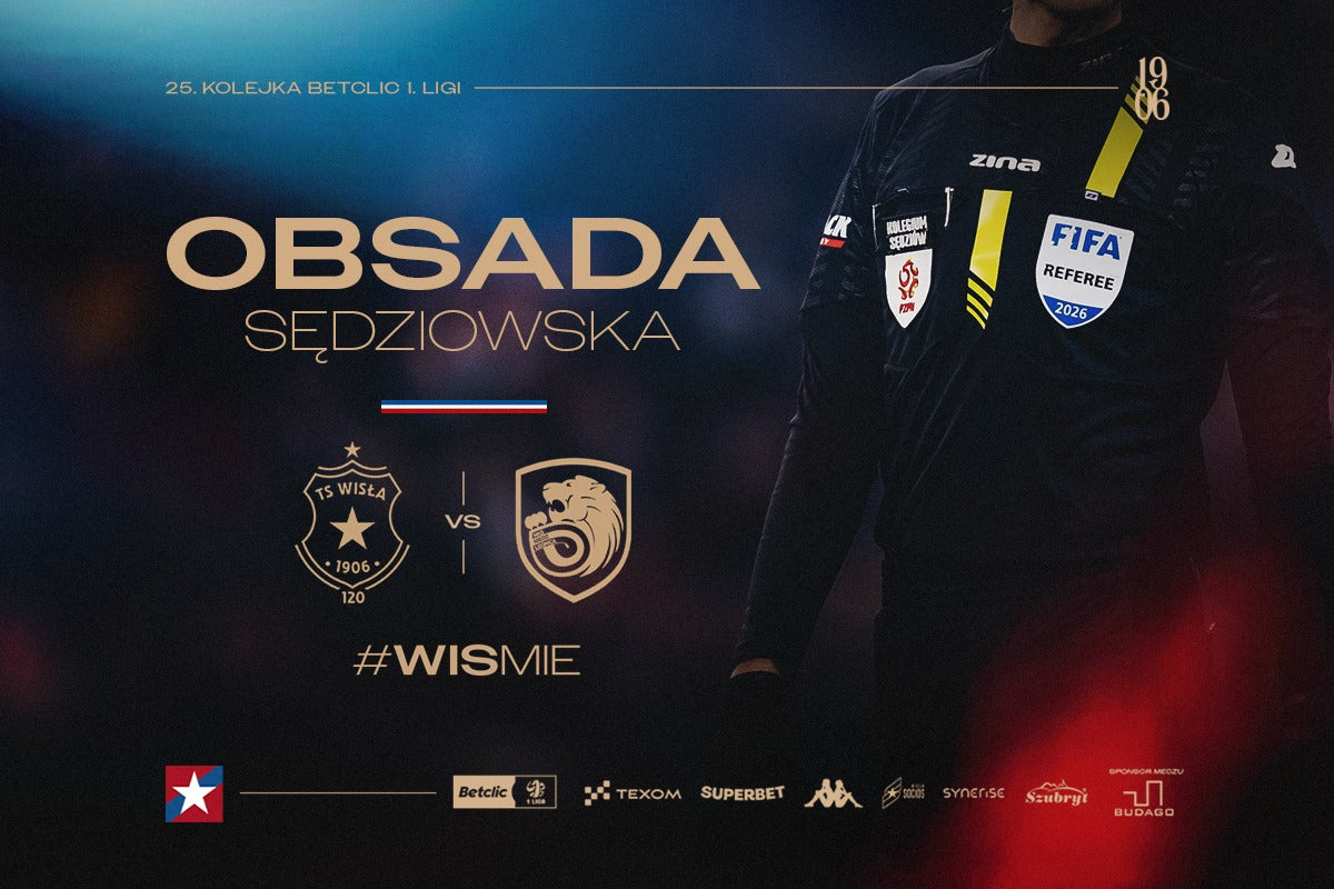 #WISMIE: Obsada sędziowska - Wisła Kraków® Official Platform